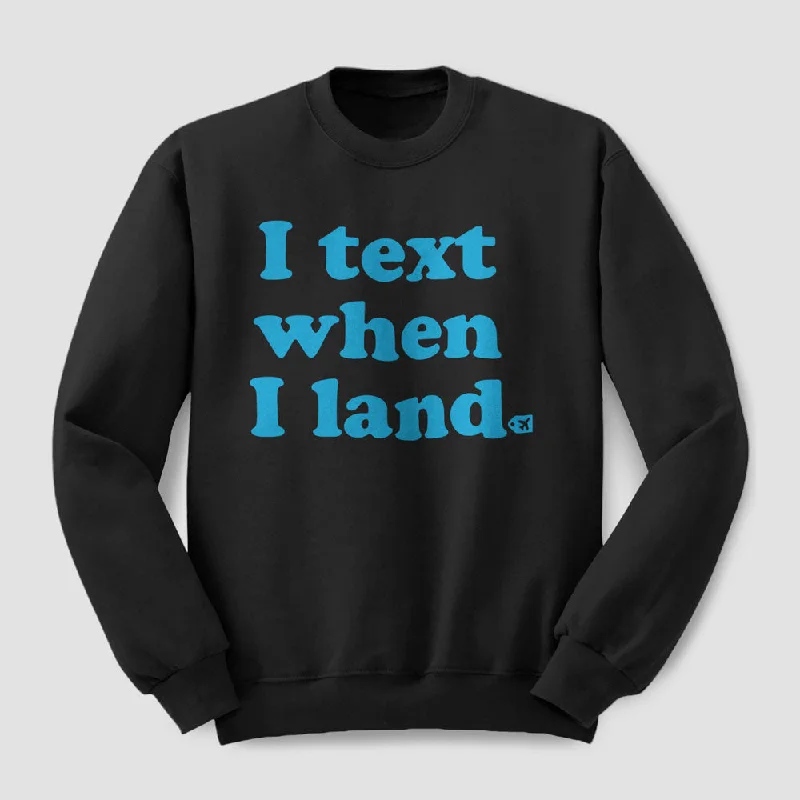 Casual Daily Wear Men's SportswearI Text When I Land - Sweatshirt