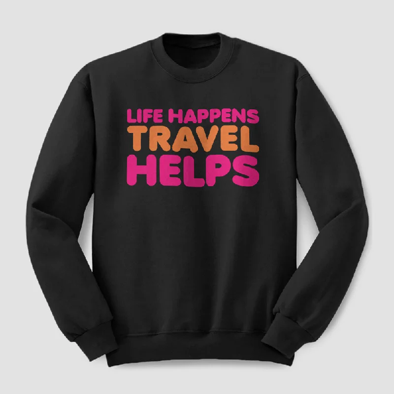 Warm and Comfortable Men's SportswearLife Happens Travel Helps - Sweatshirt